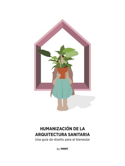 Humanizacion de la Arquitectura Sanitarian PMMT